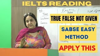 IELTS Reading True false not given  Very Easy Method Tips amp Tricks [upl. by Nnyroc665]