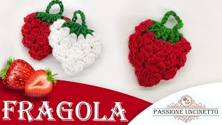 TUTORIAL Fragolina all uncinetto 🍓 [upl. by Hewet]