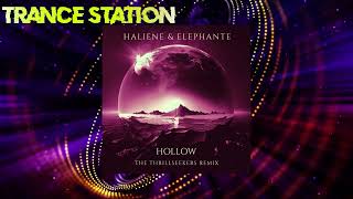 HALIENE amp Elephante  Hollow The Thrillseekers Extended Remix BLACK HOLE RECORDINGS [upl. by Reynard]