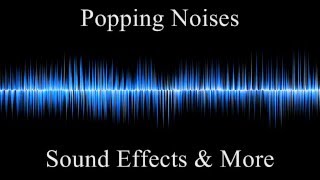 Popping noises  Sound effects [upl. by Ettennyl649]