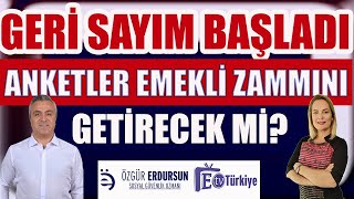 Geri Sayım Başladı Anketler Emekli Zammını Getirecek mi [upl. by Erminna]