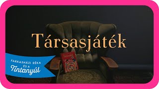 Farkasházi Réka Társasjáték  Szanaszét mese [upl. by Netaf]