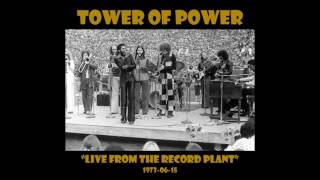 Tower Of Power  Live From The Record Plant 19730615 Sausalito CA [upl. by Anatnas]