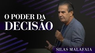 Pastor Silas Malafaia  O Poder da Decisão [upl. by Yoshiko]