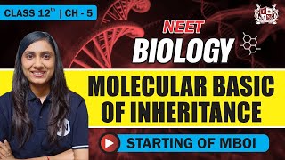 Molecular Basis Of inheritance  INTRODUCTION   CH 5  For Class 12 Biology [upl. by Sualokcin97]