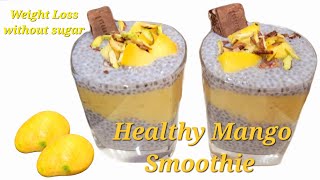 Weight Loss Healthy Mango Smoothie 🥭 😋  Mango Milk Shake Recipe [upl. by Doowyah588]