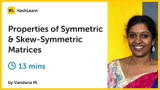 Properties of Symmetric amp Skew Symmetric Matrices [upl. by Lesirg442]