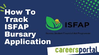 How To Track ISFAP Bursary Applications  Careers Portal [upl. by Ardnuahsal]