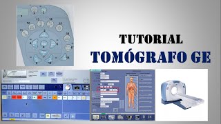 Tutorial Tomógrafos da GE  Parte 1 [upl. by Mossman]