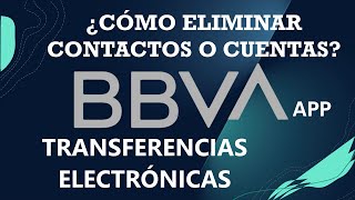 ¿Cómo Eliminar Un Contacto Cuenta o Destinatario De BBVA App Borrar Contacto De Aplicación [upl. by Callida]