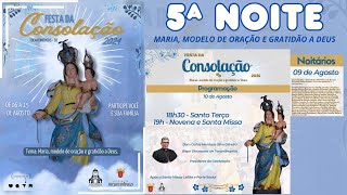 5ª NOITE DE FESTA DA CONSOLAÇÃO 2024  Comunidades Santos Reis e São Raimundo Nonato [upl. by Ordisi]