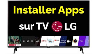 Comment installer une Application sur Smart TV LG [upl. by Onra944]