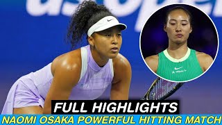 Naomi Osaka vs Qinwen Zheng  Most Powerful Hitting Match Highlights HD [upl. by Paik]