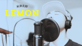 【Vocal Cover】米津玄師 Yonezu Kenshi  Lemon （中日字幕） [upl. by Arol945]