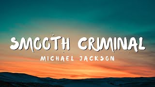 Michael Jackson  Smooth Criminal Lyrics [upl. by Valeda]