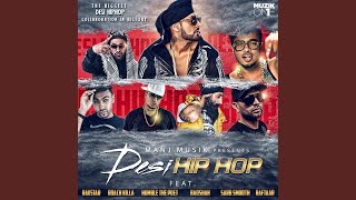 DesiHIPHOP feat Raxstar Humble the Poet Raftaar Roach Killa Sarb Smooth amp Badshah [upl. by Britt]