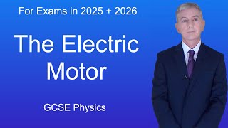 GCSE Physics Revision quotThe Electric Motorquot [upl. by Sialac]