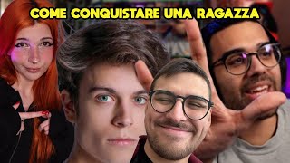 COME CONQUISTARE UNA RAGAZZA ft LUCELUNA JODY DARIO MOCCIA MARIO STURNIOLO POLY e molti altri [upl. by Bois]