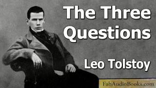 TOLSTOY  The Three Questions by Leo Tolstoy  Short story audiobook  FAB [upl. by Herson]