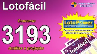 ANÁLISE E PROJEÇÃO PARA O CONCURSO 3193 DA LOTOFÁCIL [upl. by Ateuqirne291]