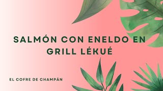 Salmón con eneldo en Grill Lekue [upl. by Anilram]