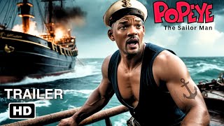 Popeye 2025  The Sailor Man  Teaser Trailer  Will Smith  Paramount [upl. by Nicolau669]