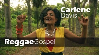 Carlene Davis  Praising God  Gospel Reggae [upl. by Anirehs572]