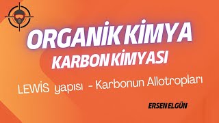 Karbon kimyası  2  Lewis yapısı  Karbonun allotropları  Ersen ELGÜN [upl. by Einot363]