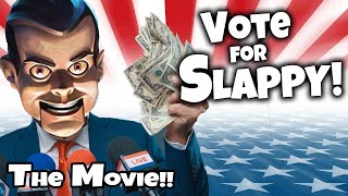 EVIL DUMMY in Charge DONT VOTE for SLAPPY THE MOVIE [upl. by Petit]