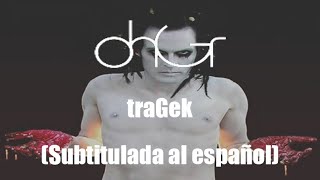 OhGr  ​traGek Subtitulada al español [upl. by Celeste]