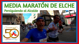 MEDIA MARATÓN DE ELCHE La más antigua Persiguiendo al Alcalde 12marzo23 mediamaraton elche [upl. by Griffy491]