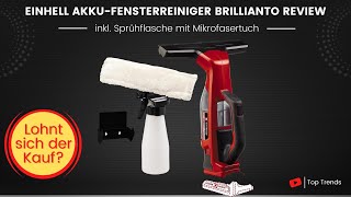 Einhell Akku Fensterreiniger BRILLIANTO Review [upl. by Bibeau]