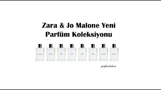 Zara Parfümleri  Zara amp Jo Malone Parfüm Koleksiyonu  Zara Emotions [upl. by Flem]