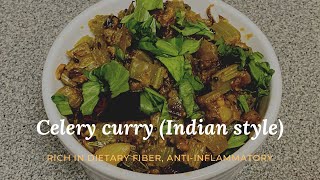 Celery curry Indian style Good source of vitamins ACK potassium folate Fibre rich [upl. by Yusem114]