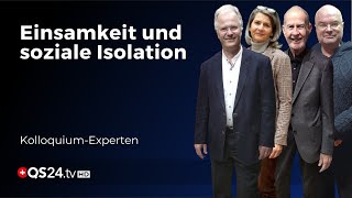 Die stille Krise Die Epidemie der Vereinsamung  Kolloquium Spirit  QS24 Gesundheitsfernsehen [upl. by Yrred809]