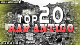 Top 20  Rap Antigo  Vol1Music [upl. by Sirkin]