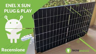 Recensione Enel X Sun PlugampPlay il PANNELLO SOLARE DA BALCONE per risparmiare sulla bolletta [upl. by Ainsley658]