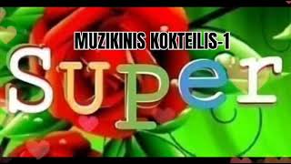 MUZIKINIS KOKTEILIS NR 2 LIETUVIŠKA MUZIKA [upl. by Ase964]