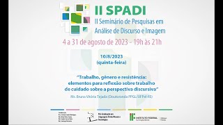 10082023 “Trabalho gênero e resistência elementos para reflexão sobre trabalho de cuidado [upl. by Eelinnej]