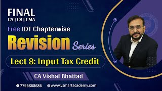 Lec 08 CACMACS FINAL  FREE CHAPTERWISE REVISION SERIES  BY CA VISHAL BHATTAD  VSMART ACADEMY [upl. by Channa]