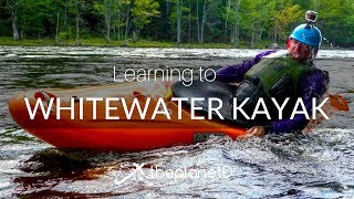 Learning to Whitewater Kayak with ThePlanetD [upl. by Niajneb39]