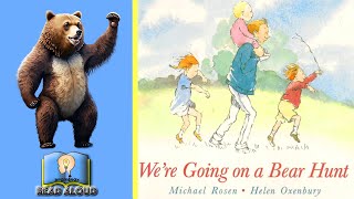 WERE GOING ON A BEAR HUNT READ ALOUD CHILDRENS BOOK [upl. by Daza]