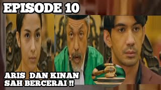 Layangan Putus Episode 10  Kinan Dan Aris Resmi Bercerai [upl. by Enneyehc]