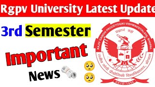 Rgpv 3rd semester students important news 🥺 must watch [upl. by Einnil]