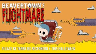 Beavertowns Flightmare A story of turbulence tentacles and terror Trailer [upl. by Eillor]