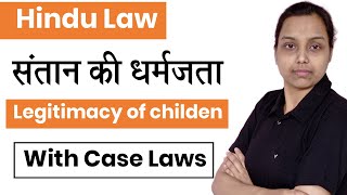 Legitimacy in hindu law in hindi  family law in hindi [upl. by Atinahc444]