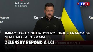 Impact de la situation politique française sur l’aide à l’Ukraine  Zelensky répond à LCI [upl. by Uyekawa]