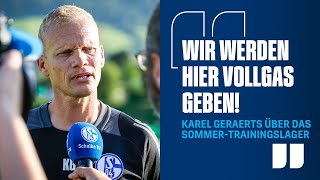 Tag 1 in Mittersill KAREL GERAERTS im Interview über das Trainingslager  FC Schalke 04 [upl. by Haynor]