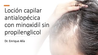 Minoxidil al 5 Adiós al Propilenglicol [upl. by Dennett269]