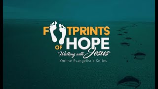 quotWhen the Book Closesquot  Footprints of Hope Evangelistic Series  Friday Feb 25 2022 [upl. by Oicnoel684]